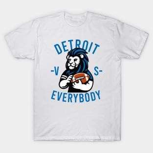Detroit Lion VS Everybody T-Shirt